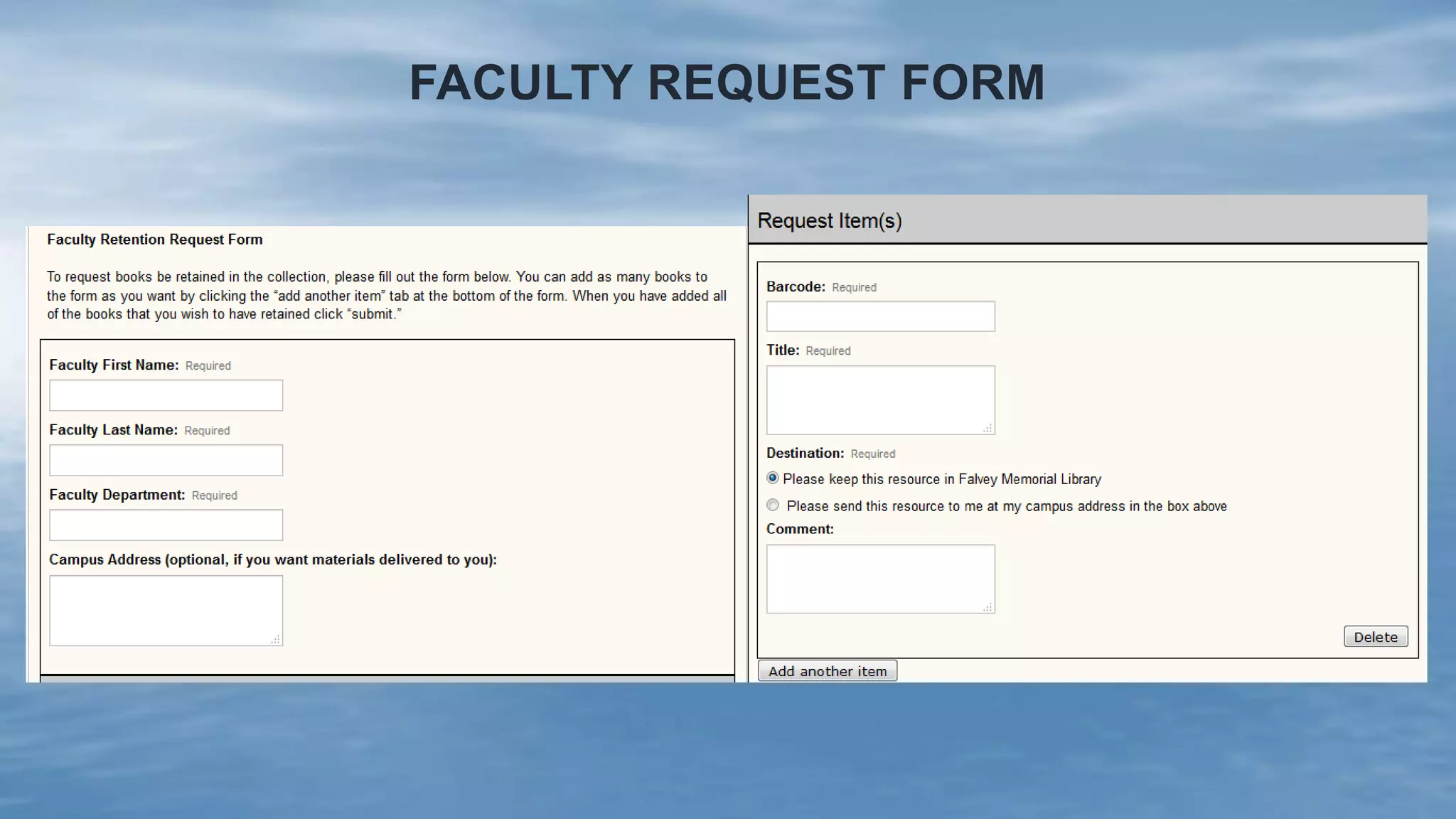 FACULTY REQUEST FORM
 