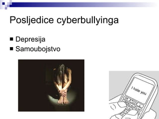Posljedice cyberbullyinga Depresija Samoubojstvo 