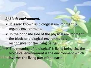 M.Ed EVS Topic- Imortance,Types of Environment | PPTX