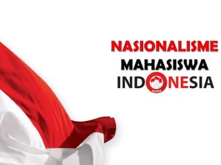 NASIONALISME MAHASISWA 
