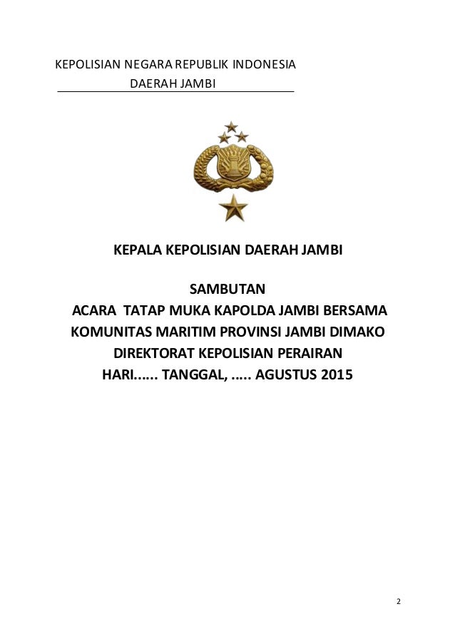 Naskah Pidato Kapolda Jambi Akbp Dadang Djoko Karyanto Naskah Pidato Kapolda Jambi Akbp Dadang Djoko Karyanto