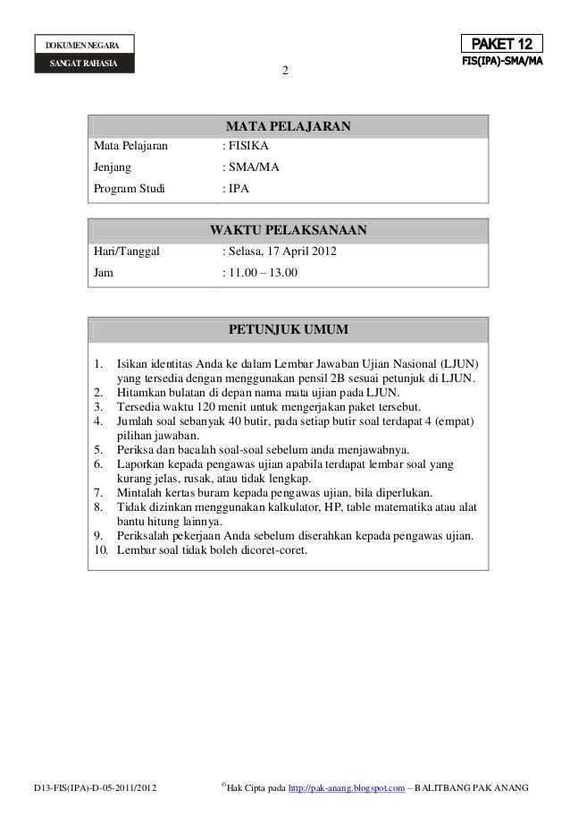 soal jawaban matematika ujian sma 12 NASKAH Paket FISIKA PREDIKSI UN SMA SOAL 2012
