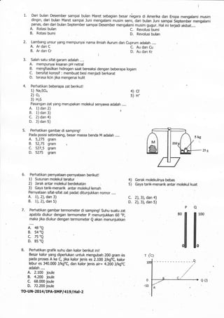i
1. Dari bulan Desember sampai bulan Maret sebagian besar nfuara di Amerika dan Eropa mengnlami musim
dingin, dari bulan ...