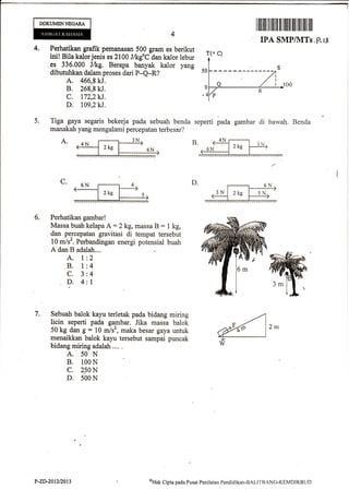 DPKUMENNEGARA
il1ilililil Iilililil

Iilil

ilil

tilil

tililfl

IPA SMP/MTs.
4.

Perhatikan grafik pemanasan 500 gram es...