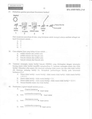 T".DOKUMENNEGARA
I

12

37.

liliilt til ililfi

til lllllil iill

lilll

lilt

fil

IPA SMP/MTs.?-ts

Perhatikan gambar p...