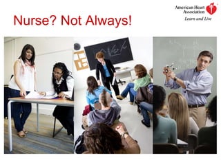 Nurse? Not Always! 