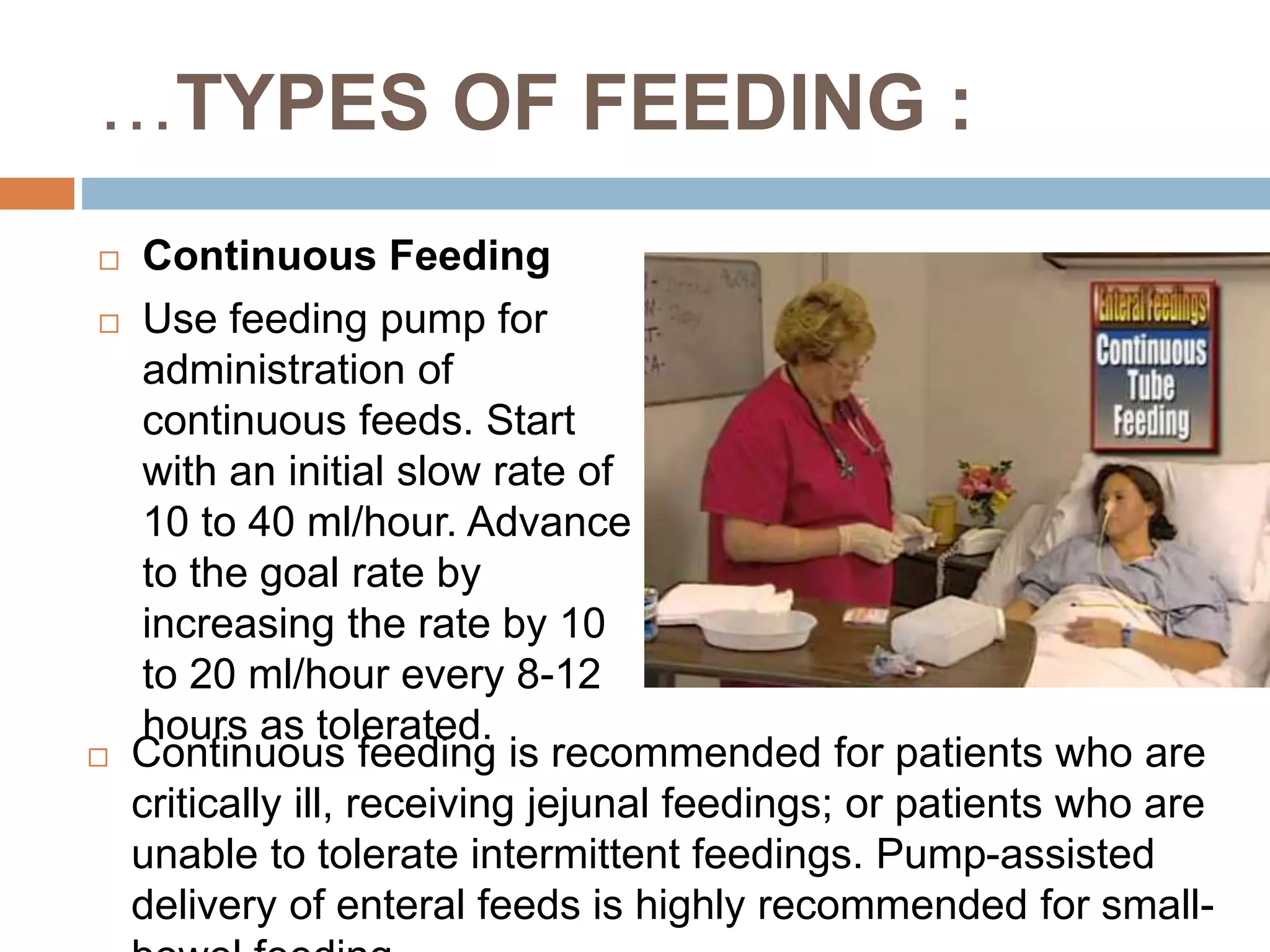 Nasogastric tube insertion and feeding