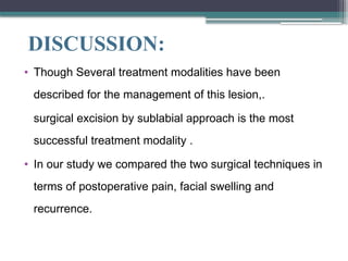 Sublabial Excision NASOLABIAL CYST.pptx and it’s mangment ,excision | PPTX