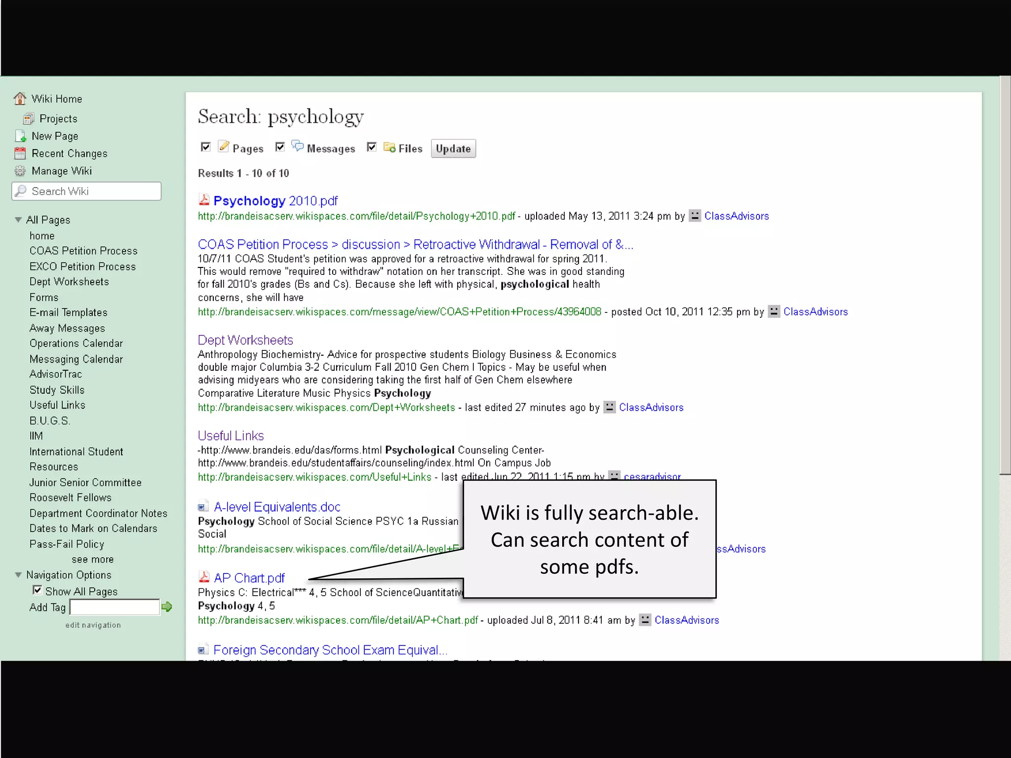 Wiki is fully search-able.
 Can search content of
       some pdfs.
 