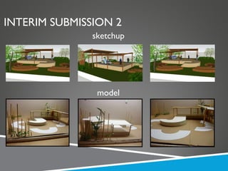 INTERIM SUBMISSION 2 sketchup model 
