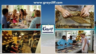 www.graycliff.com
 