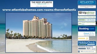 www.atlantisbahamas.com/rooms/thereefatlantis
 