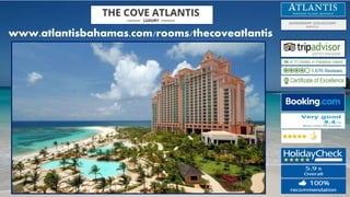 www.atlantisbahamas.com/rooms/thecoveatlantis
 