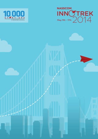 NASSCOM 10,000 Start-ups Innotrek 2014, Silicon Valley