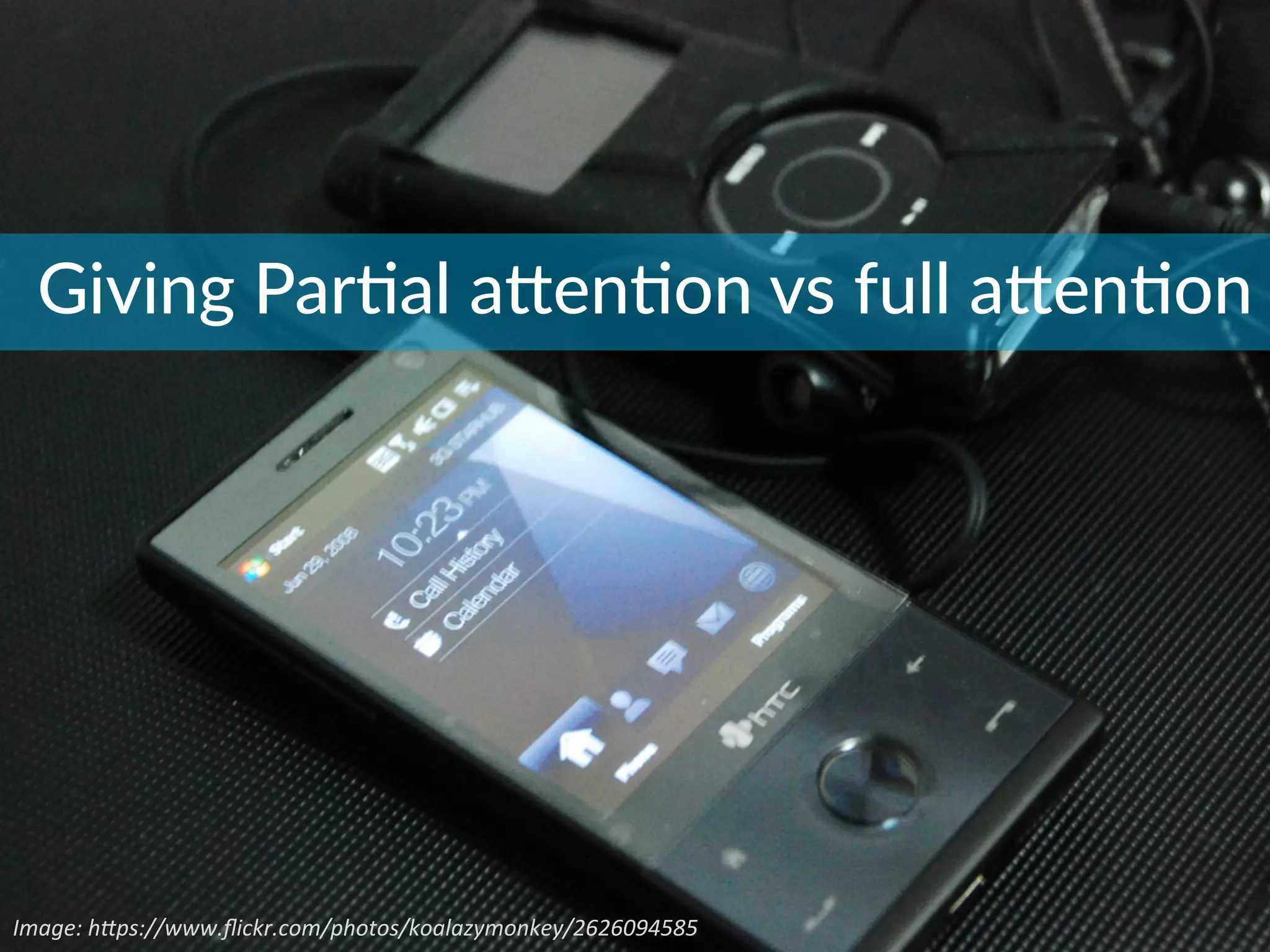 Image:	
  h*ps://www.ﬂickr.com/photos/koalazymonkey/2626094585	
  
Giving  ParBal  a[enBon  vs  full  a[enBon
 