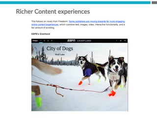 Richer  Content  experiences
 