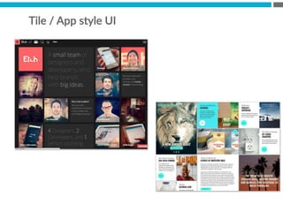 Tile  /  App  style  UI
 