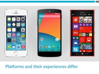 Plaoorms  and  their  experiences  diﬀer
 