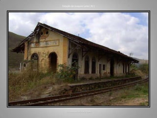 Estação de Joaquim Leite ( RJ )
turismovaledocafe.com
 