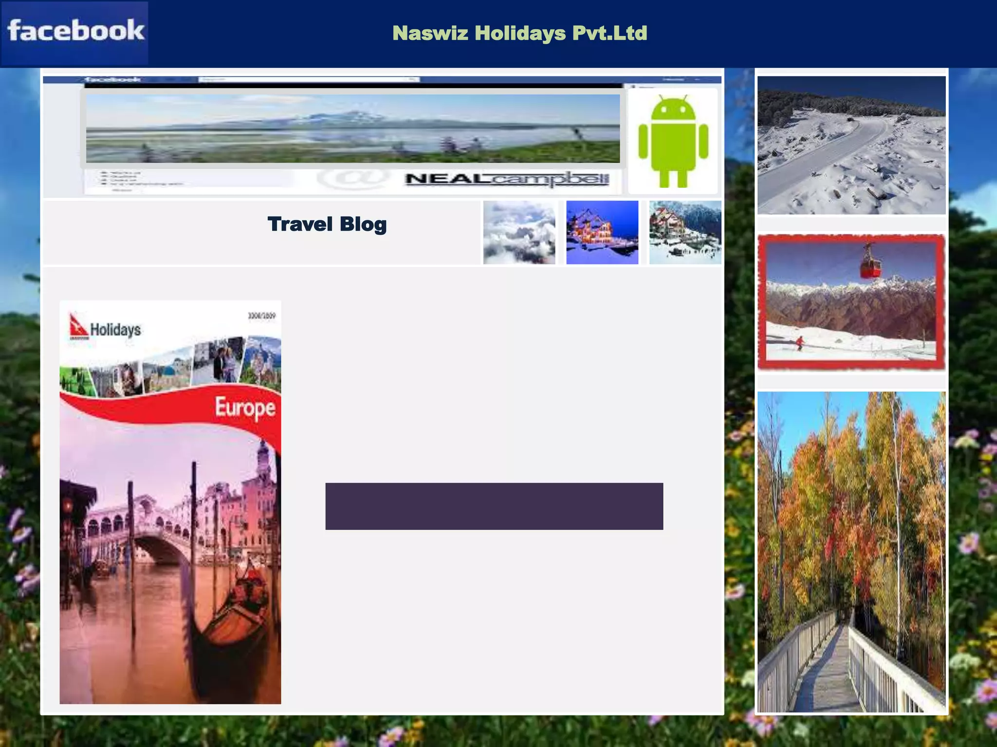 Download-Software
Newsletter-Software
Travel Blog
Naswiz Holidays Pvt.Ltd