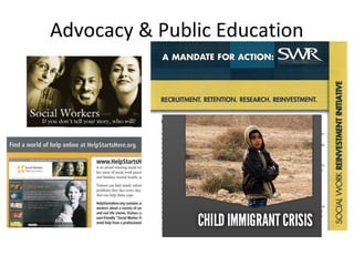 Advocacy & Public Education
 