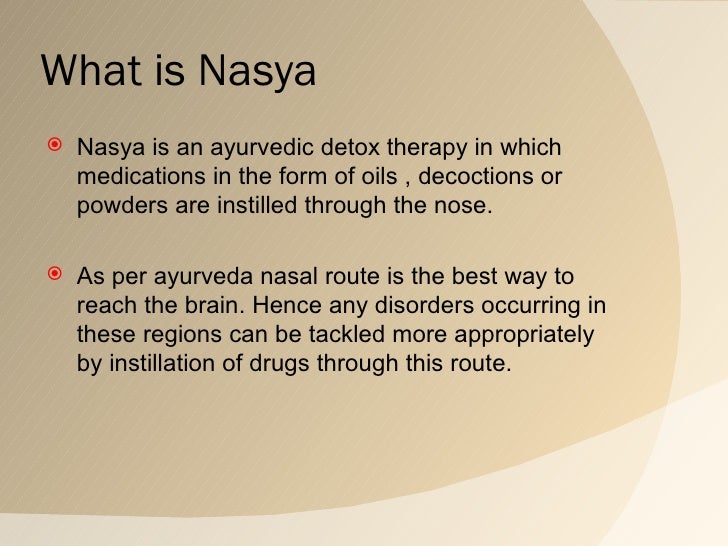 Ayurvedic Procedures Nasya