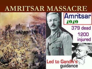 AMRITSAR MASSACRE
 