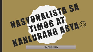 Joy Ann Jusay
 