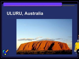 ULURU, Australia
 