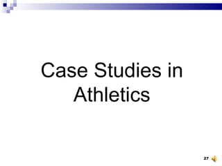 Case Studies in Athletics 