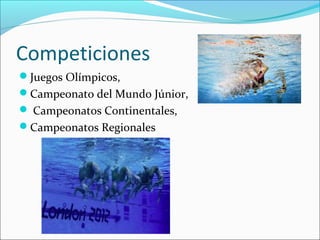 Competiciones 
Juegos Olímpicos, 
Campeonato del Mundo Júnior, 
 Campeonatos Continentales, 
Campeonatos Regionales 
 