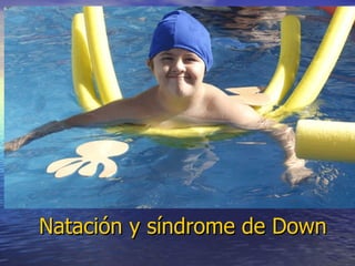 Natación y síndrome de Down 