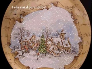Feliz natal para todos!
 