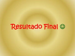 Resultado Final 
