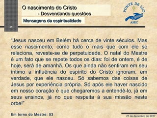 O nascimento de Cristo - desvendando questões | PPT
