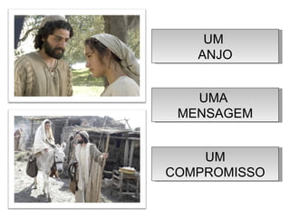 UM  ANJO UMA  MENSAGEM UM COMPROMISSO 