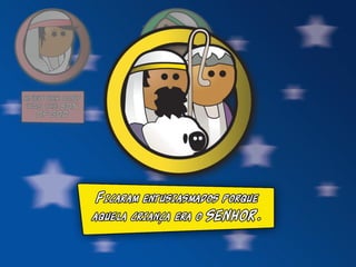 Natal, a história recontada