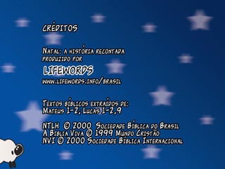 Natal, a história recontada