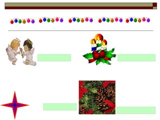 ANJOS       VELA




  ESTRELA
            ARRANJOS
 