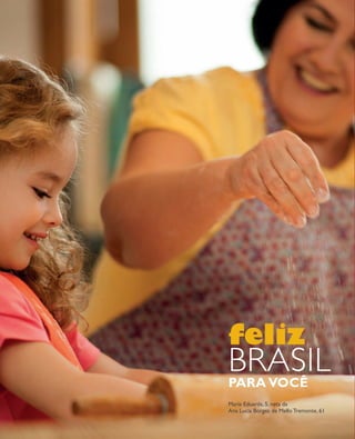 arizona.flow   PDF/X-4 ISO




                                                                                 feliz
                                                                                 bRAsIL
                                                                                 paRa você
                                                                                 Maria Eduarda, 5, neta da
                                                                                 Ana Lucia Borges de Mello Tremonte, 61




  FOLHETO_NATAL_Ciclo15_12_V1.indd 22                                                                                               7/25/12 2:11 PM
                                                                               Agência: NATURA COSMÉTICOS S/A | Cliente: NATURA COSMÉTICOS S/A
                                                                                                   Processado por arizona.flow em Wed Jul 25 14:20:52 2012
BLACK YELLOW MAGENTA CYAN               www.arizona.com.br +55 11 3847-1977   671421_Ciclo15-12_FOLHETONATAL_V1_P022.pdf - 170.0 x 210.0 mm - pág. 22
 
