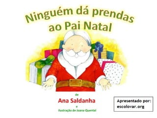 Natal conto ninguem-da-prendas-painatal