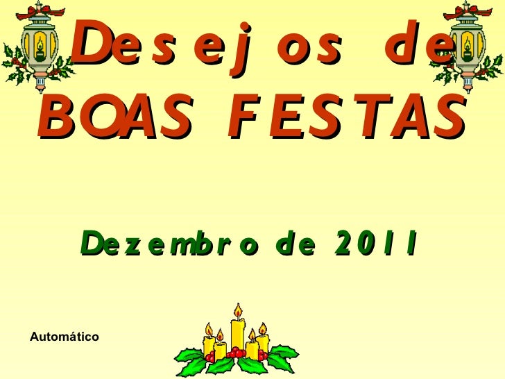 Desejos de BOAS FESTAS  Dezembro de 2011 Automático 