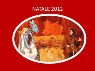 NATALE 2012
 