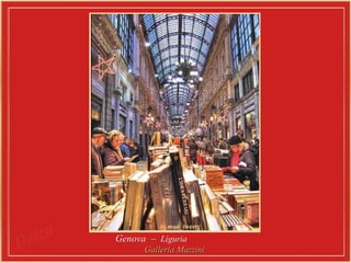 Genova  –  Liguria  Galleria Mazzini  