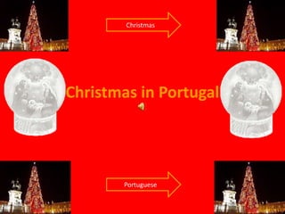 Christmas ChristmasinPortugal  Portuguese 