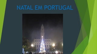 NATAL EM PORTUGAL
 
