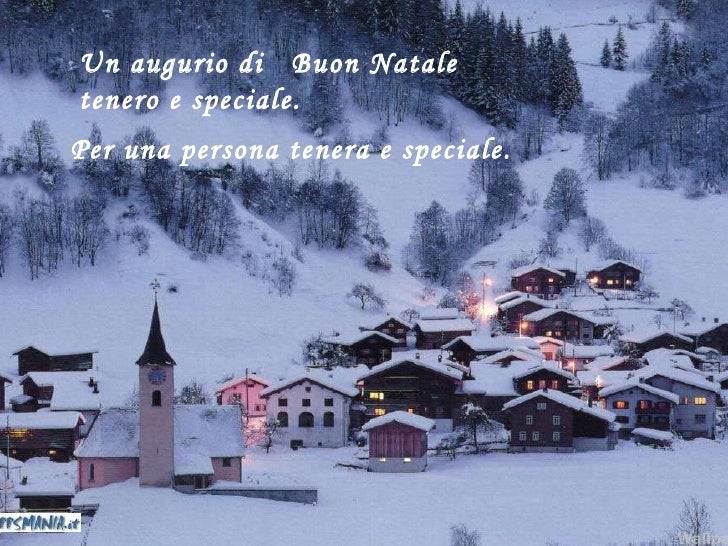 Auguri Di Natale Una Persona Speciale.Natale Speciale Tenero 09