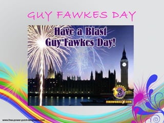 GUY FAWKES DAY 