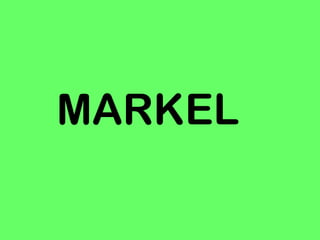 MARKEL
 
