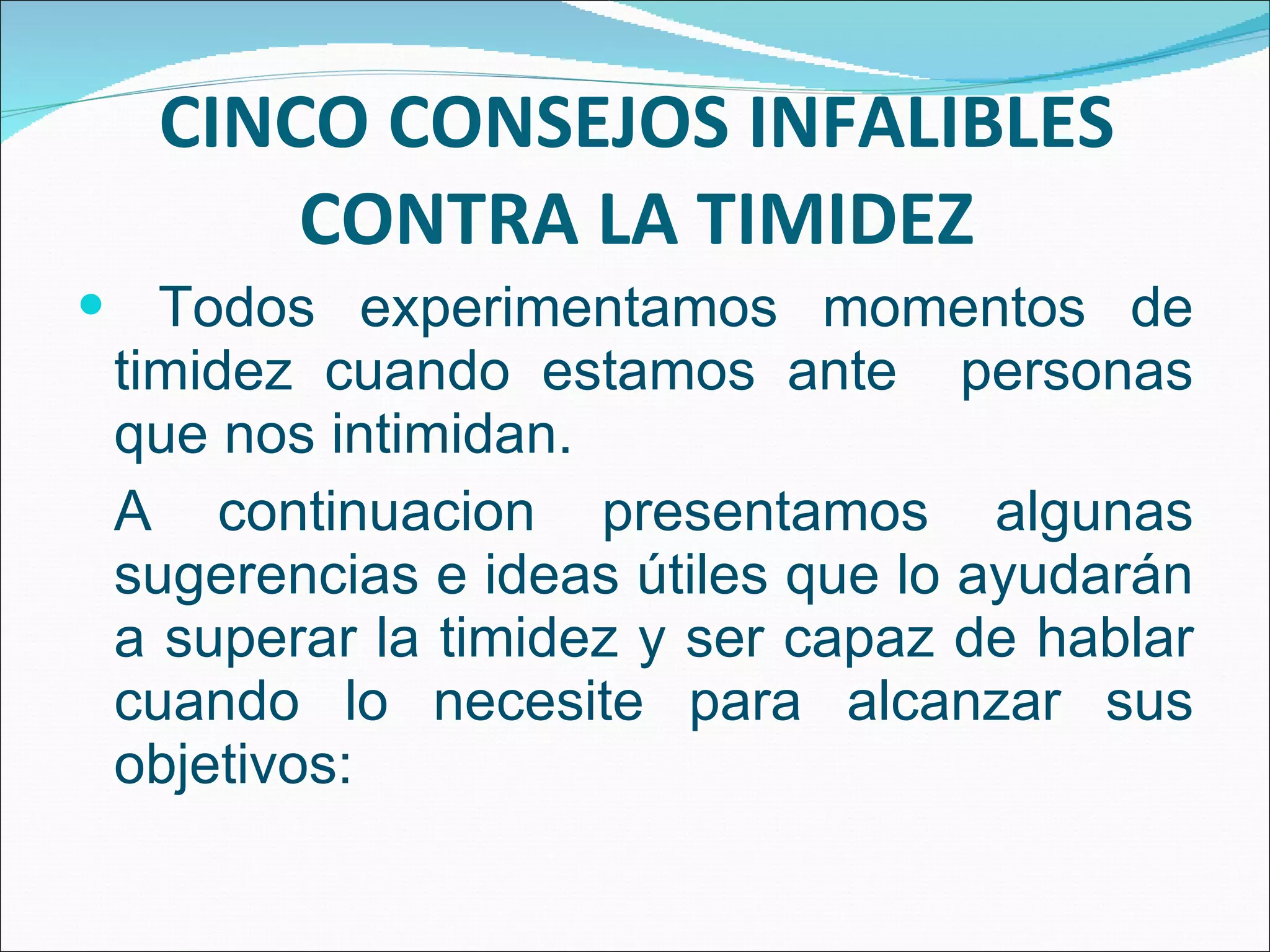 Consejos para Vencer la Timidez